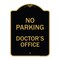 Signmission Designer Series No Parking Doctors Office, Black & Gold Aluminum Sign, 18" x 24", BG-1824-23751 A-DES-BG-1824-23751 - alternate 1